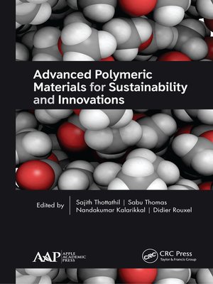 cover image of Advanced Polymeric Materials for Sustainability and Innovations